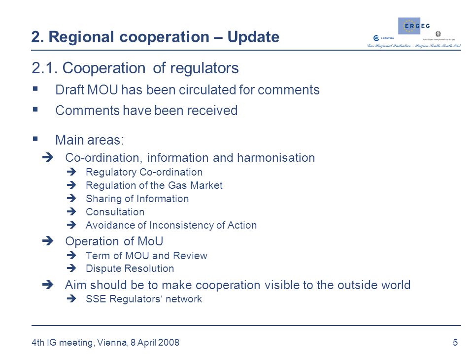 5 4th IG meeting, Vienna, 8 April Regional cooperation – Update 2.1.