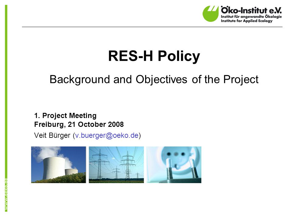 RES-H Policy Background and Objectives of the Project 1.