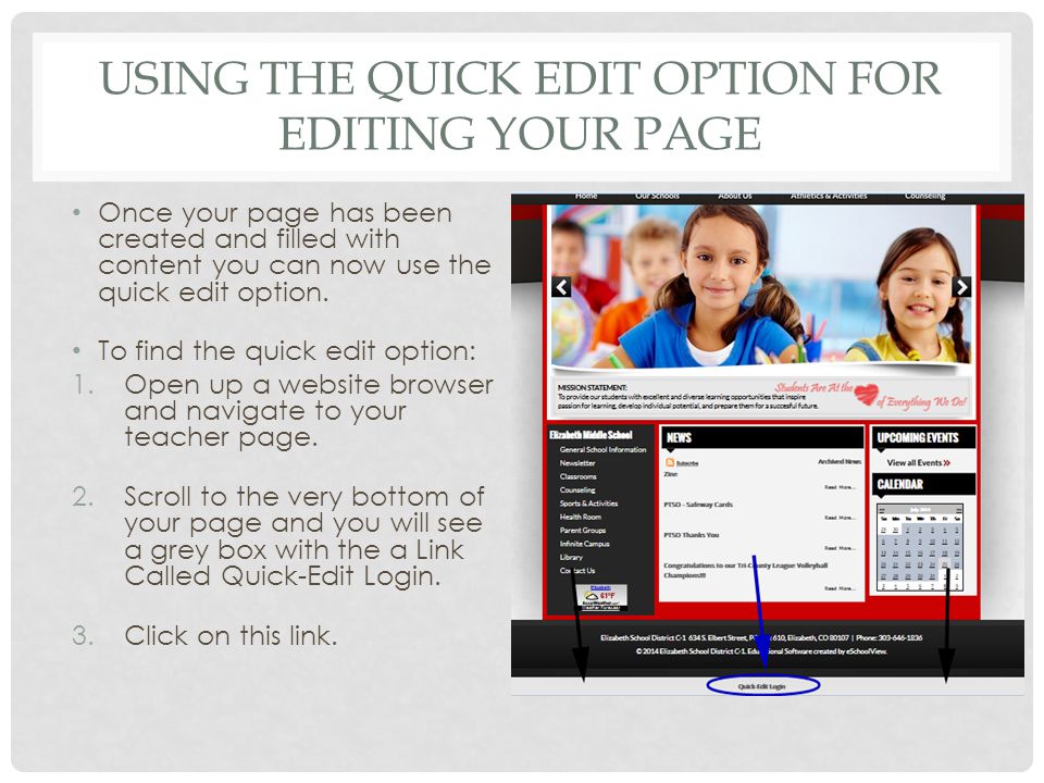 USING THE QUICK EDIT OPTION FOR EDITING YOUR PAGE Once your page has been created and filled with content you can now use the quick edit option.