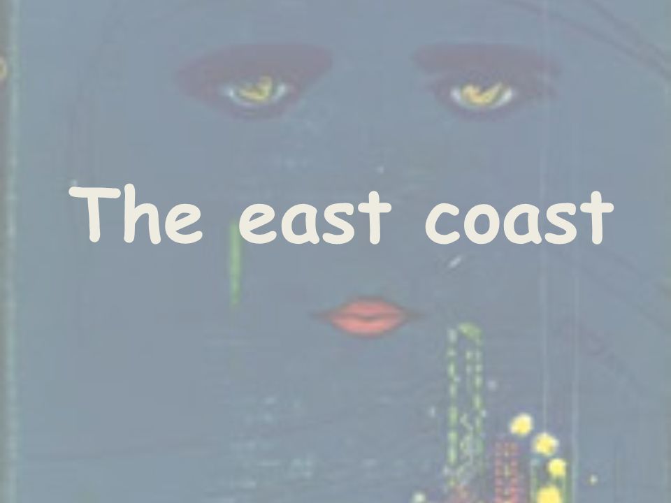 The east coast