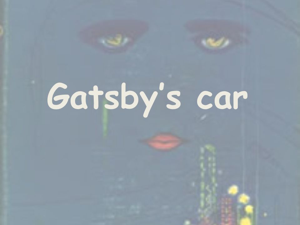 Gatsby’s car