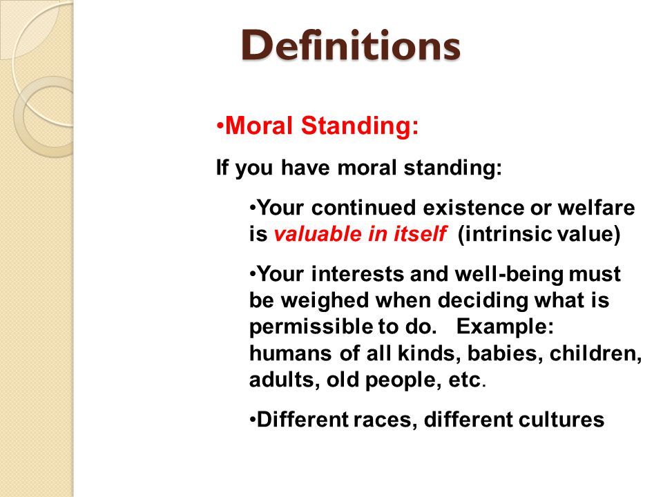 moral agent examples Environmental ethics. Definitions moral agents –those who have the.