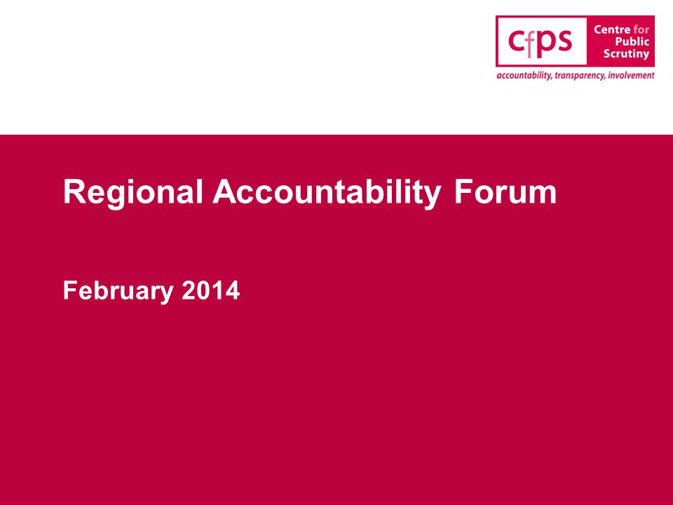 Regional Accountability Forum February 2014