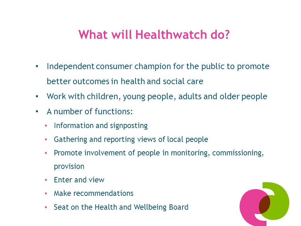 What will Healthwatch do.