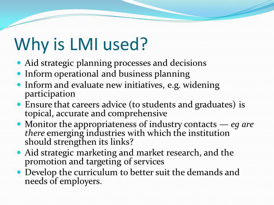 Why is LMI used.