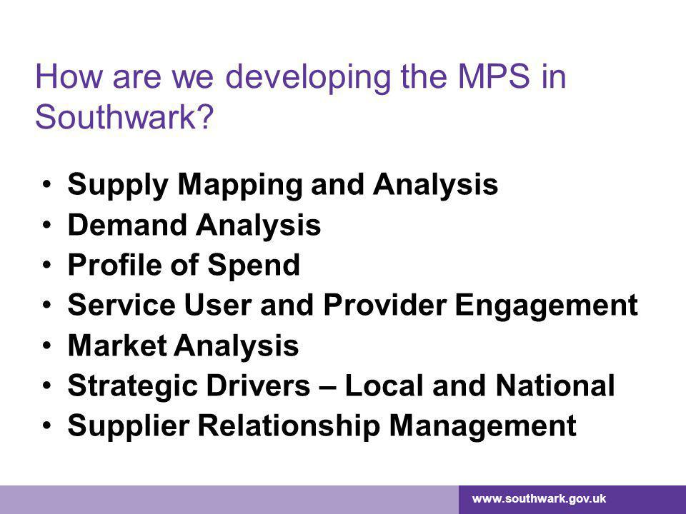 How are we developing the MPS in Southwark.