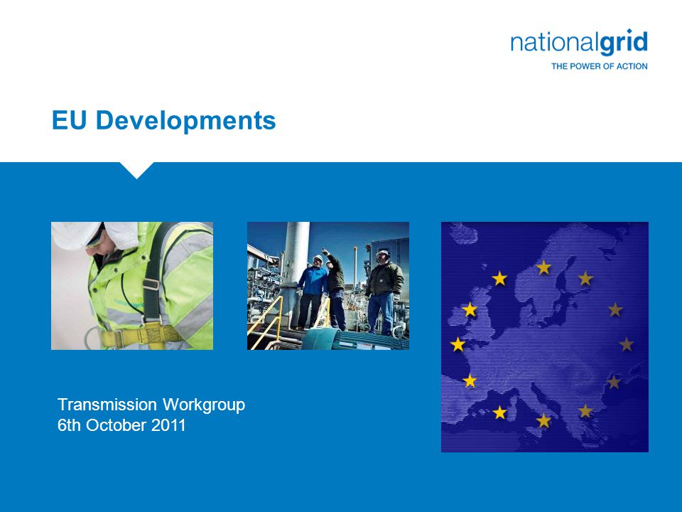 EU Developments Transmission Workgroup 6th October 2011
