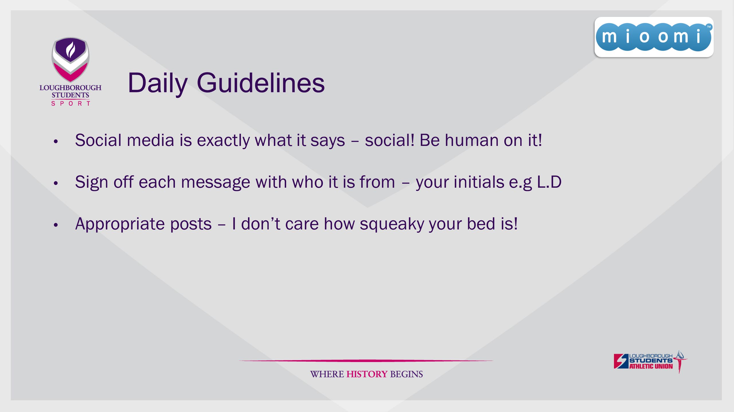 Daily Guidelines Social media is exactly what it says – social.