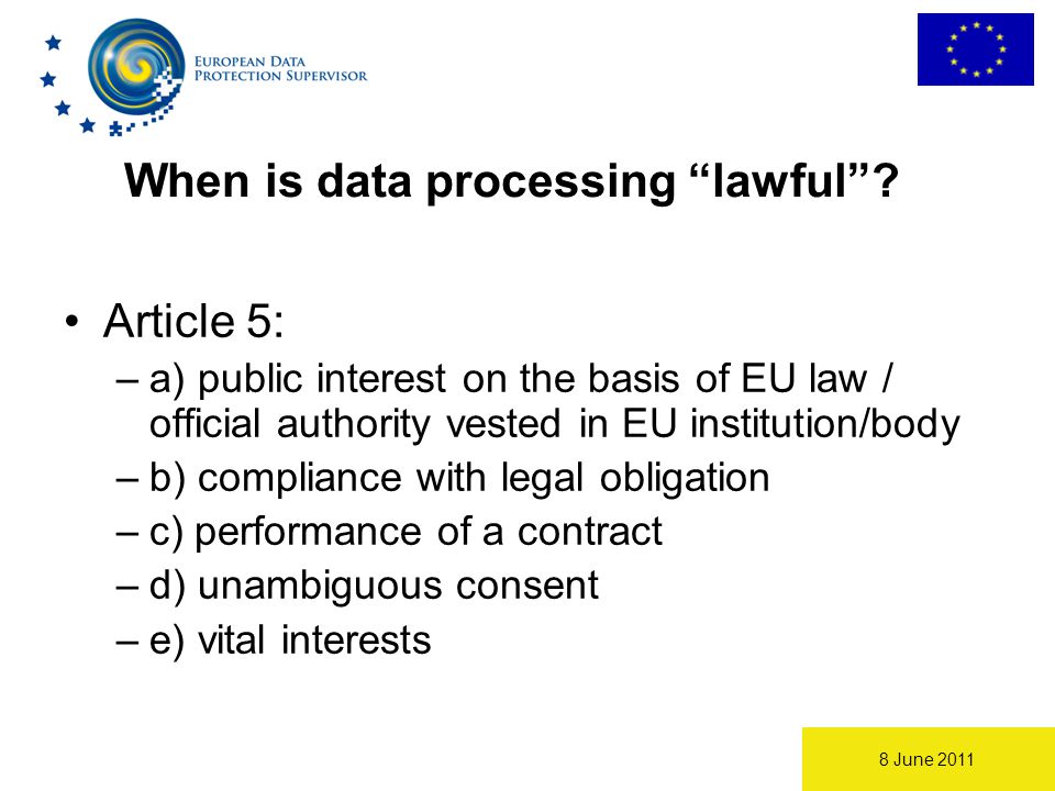 8 June 2011 When is data processing lawful .