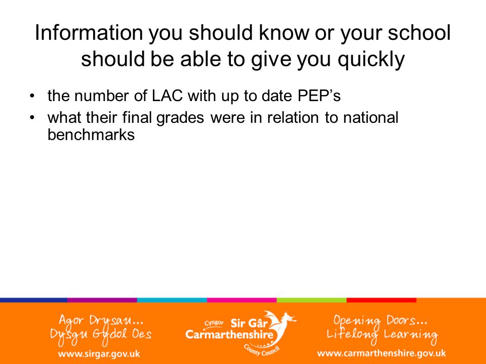 Information you should know or your school should be able to give you quickly the number of LAC with up to date PEP’s what their final grades were in relation to national benchmarks