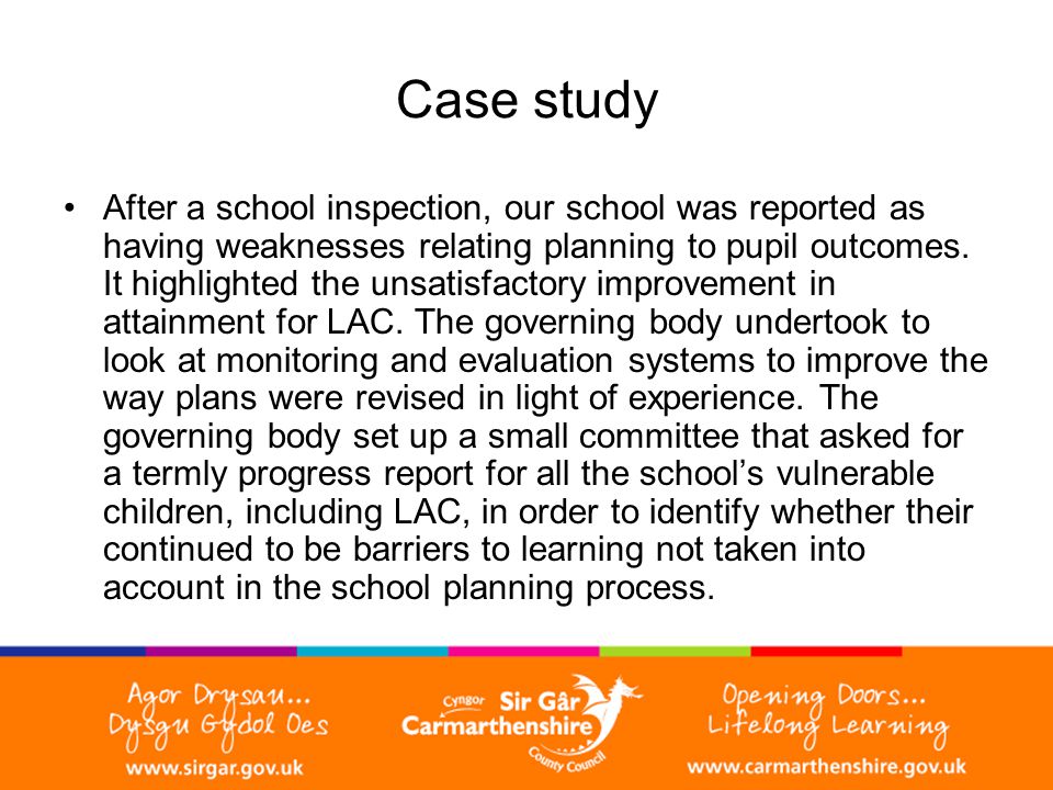 Case study After a school inspection, our school was reported as having weaknesses relating planning to pupil outcomes.