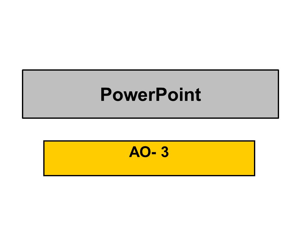 PowerPoint AO- 3