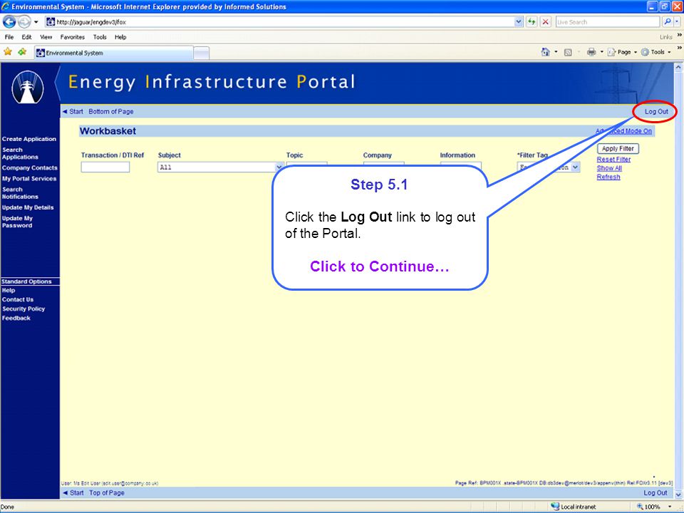 Step 5.1 Click the Log Out link to log out of the Portal. Click to Continue…