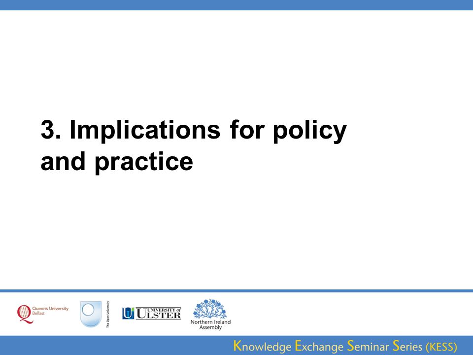 3. Implications for policy and practice