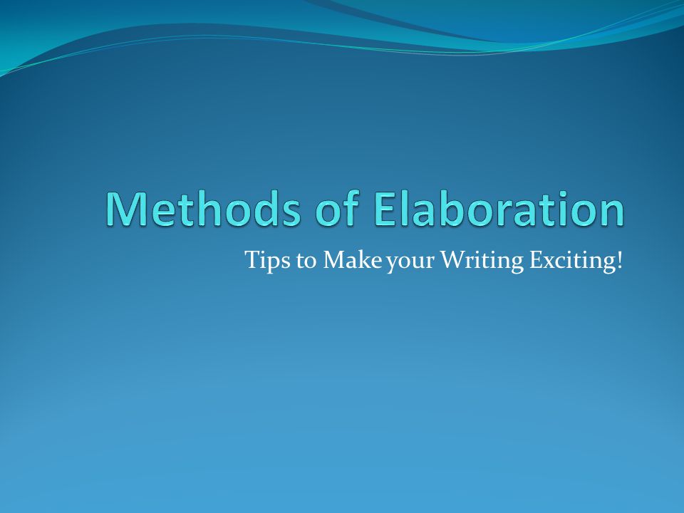 Tips to Make your Writing Exciting!