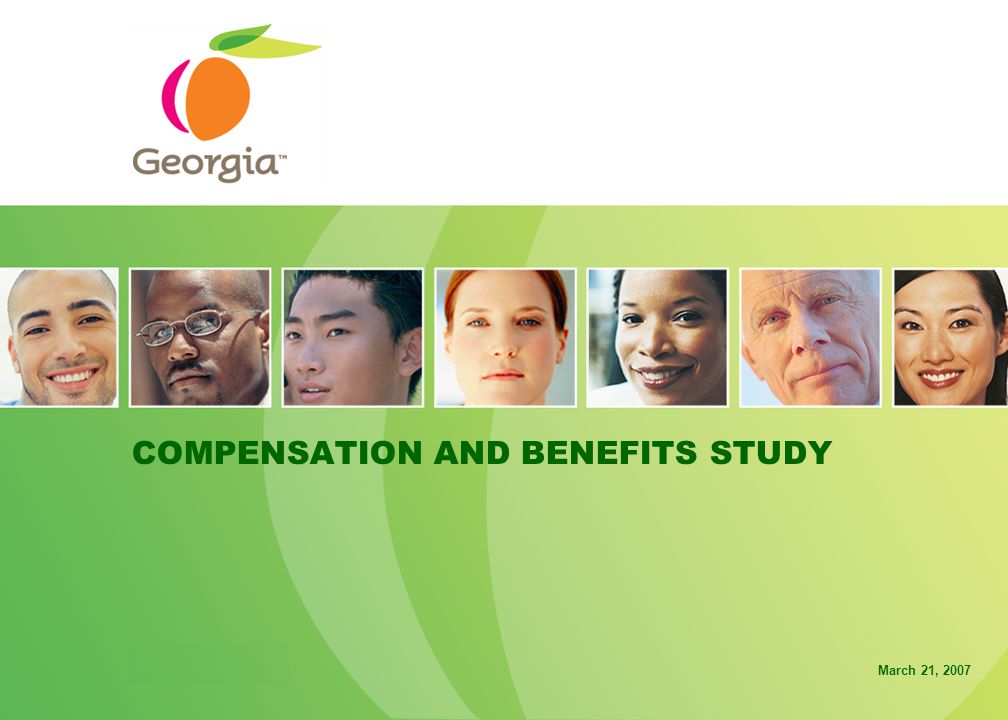 COMPENSATION AND BENEFITS STUDY March 21, 2007