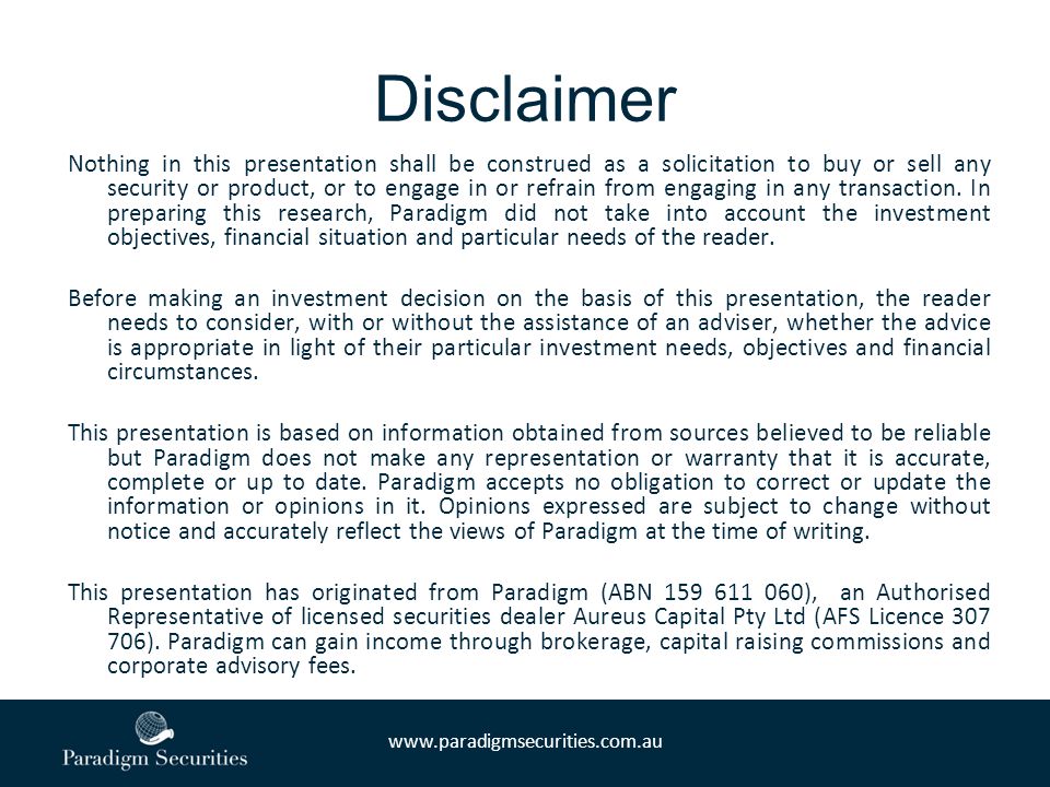Disclaimer Nothing in this presentation shall be construed as a solicitation to buy or sell any security or product, or to engage in or refrain from engaging in any transaction.