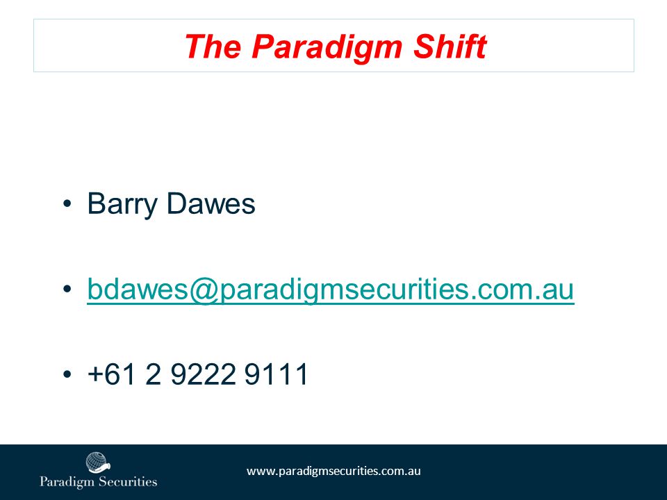 The Paradigm Shift Barry Dawes