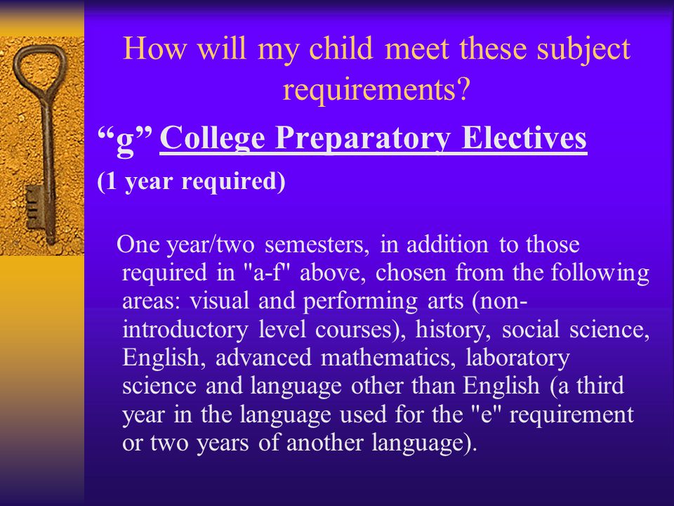 How will my child meet these subject requirements.