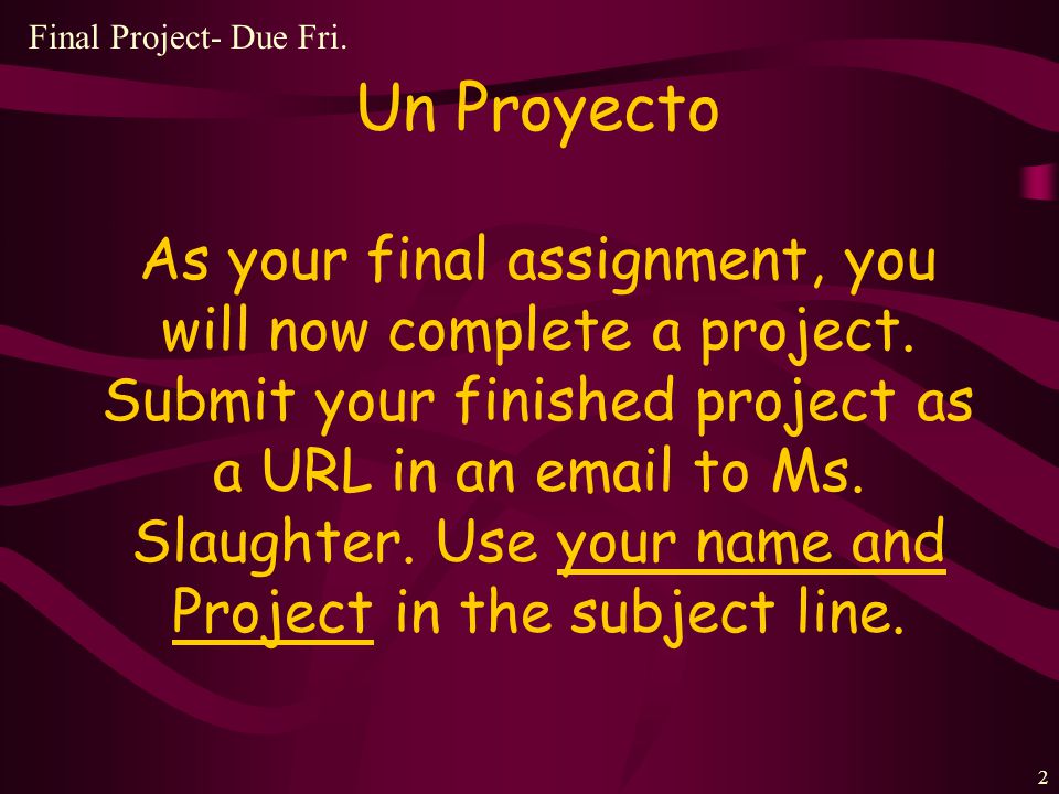 1 Days Final Project Present Tense Conjugations of –AR, –ER and –IR verbs An Online Learning Module Adapted from PowerShow.com Los Verbos Regulares