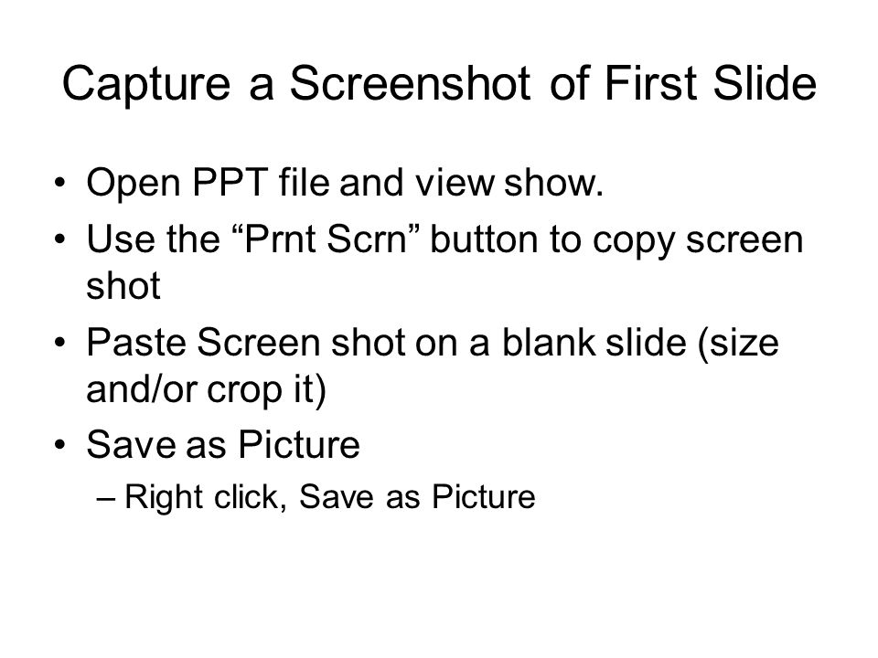 Capture a Screenshot of First Slide Open PPT file and view show.