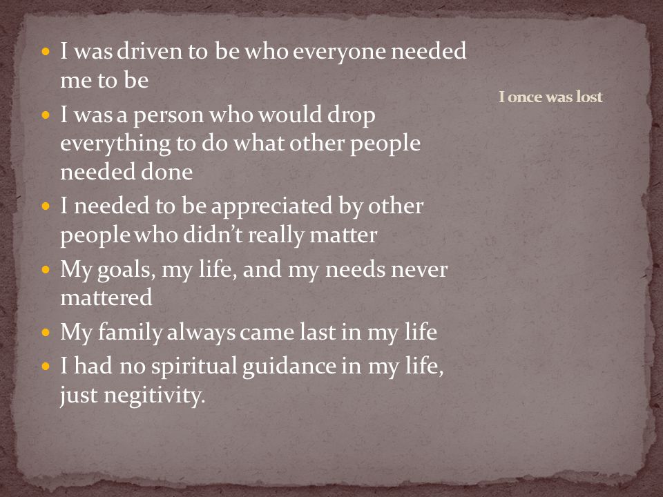 the story of who i was and who i am now i was driven to be who