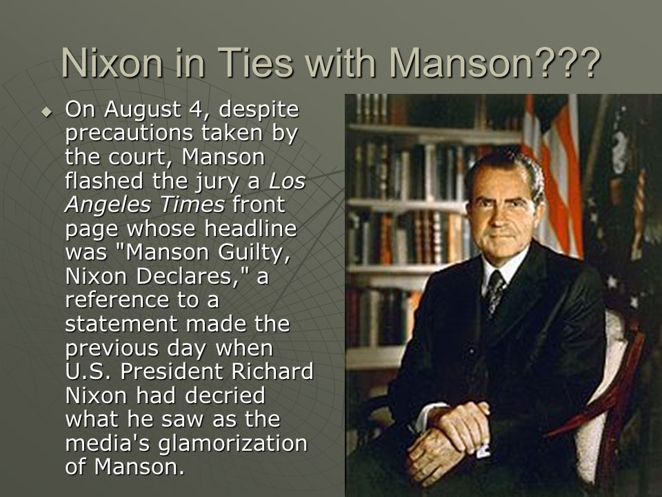 Nixon in Ties with Manson .