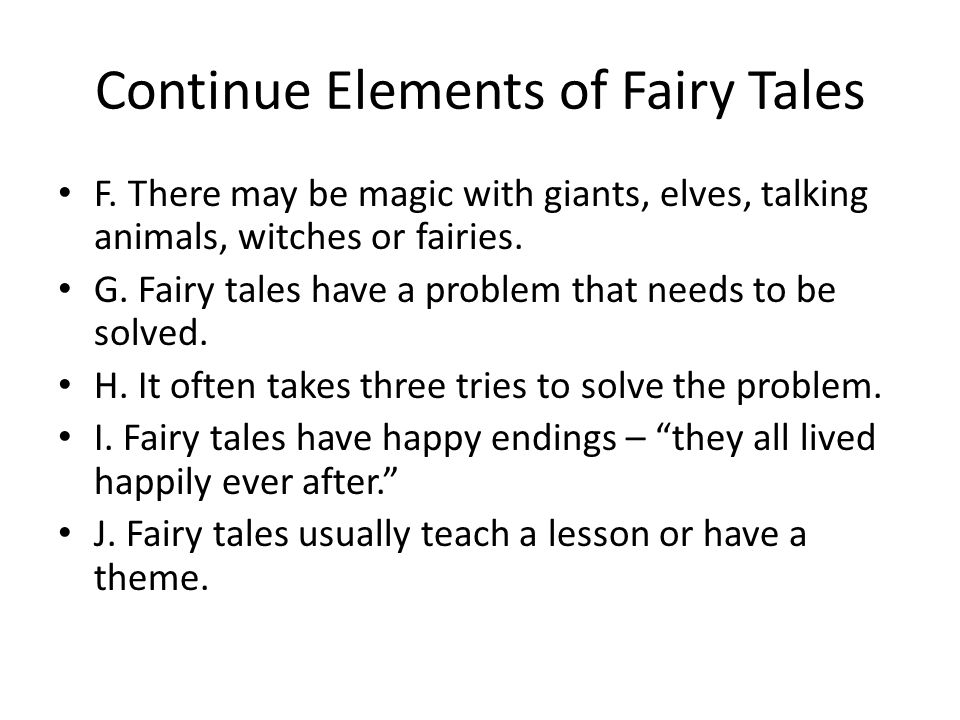 Continue Elements of Fairy Tales F.