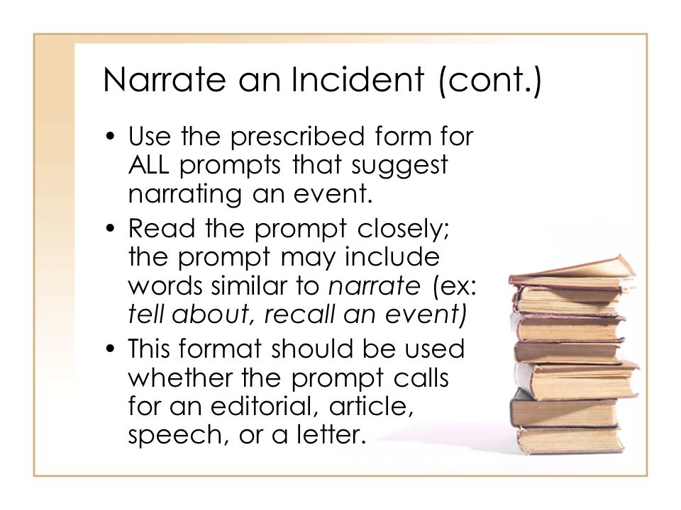 how to narrate an incident