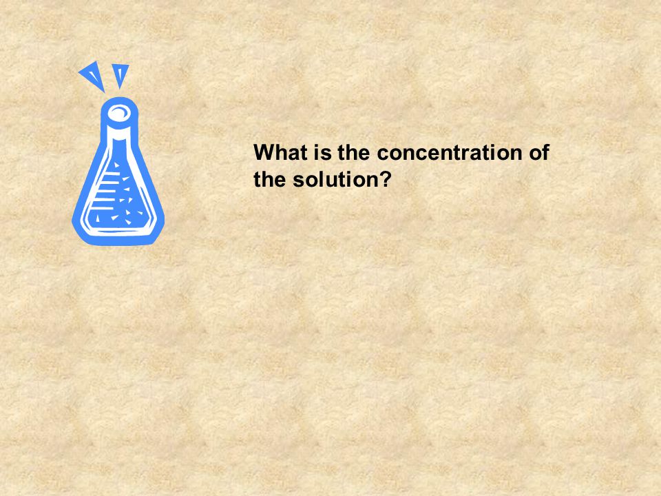 What is the concentration of the solution