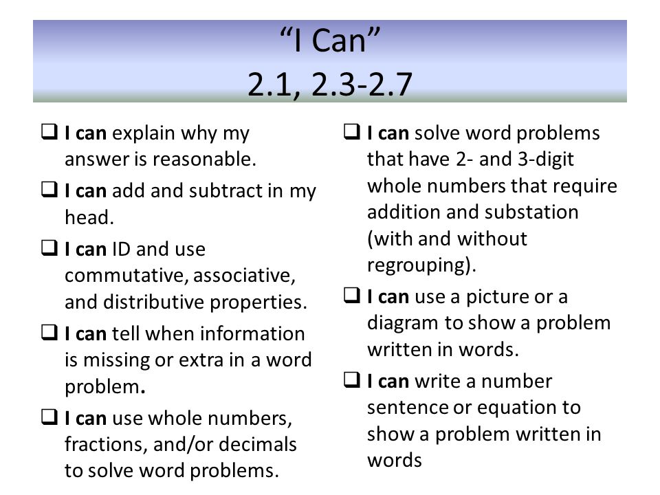 I Can 2.1,  I can explain why my answer is reasonable.