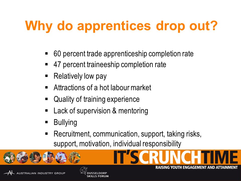 Why do apprentices drop out.