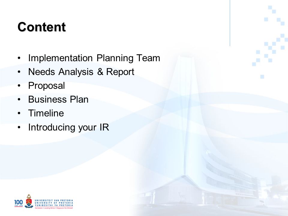 Content Implementation Planning Team Needs Analysis & Report Proposal Business Plan Timeline Introducing your IR
