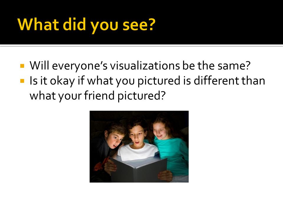  Will everyone’s visualizations be the same.