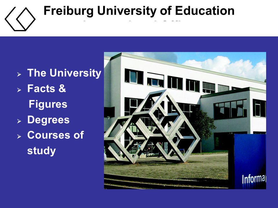 Freiburg University of Education International Office  The University  Facts & Figures  Degrees  Courses of study