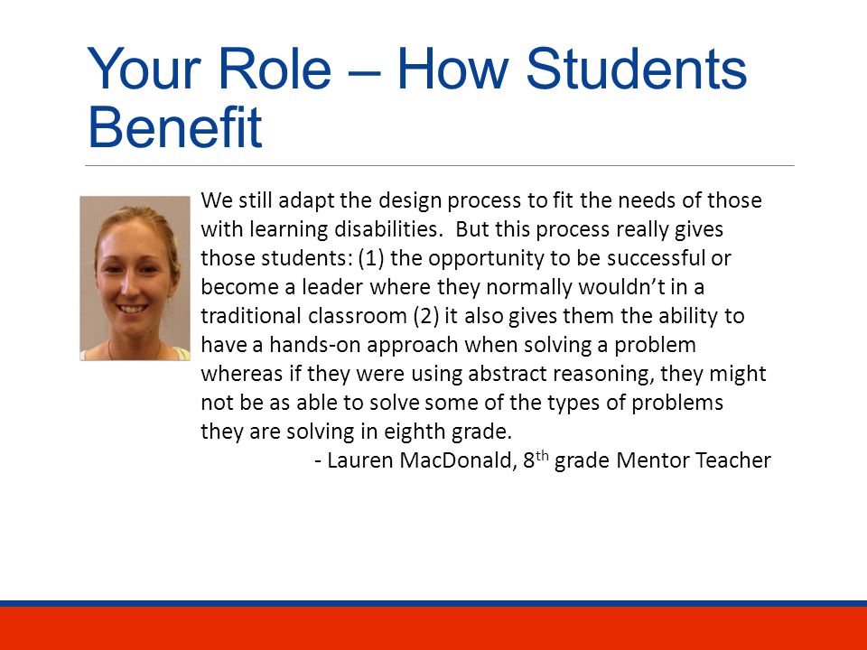 Your Role – What Inclusive iSTeM Teachers Say Looking at our student data, we compared how they did on the unit where we had a month-long design challenge as compared to how they did on assessments using the regular curriculum.