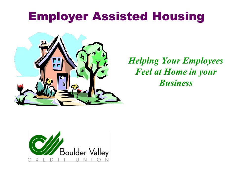 Helping Your Employees Feel at Home in your Business Employer Assisted Housing