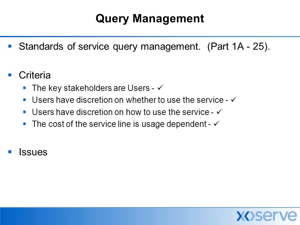 Query Management  Standards of service query management.