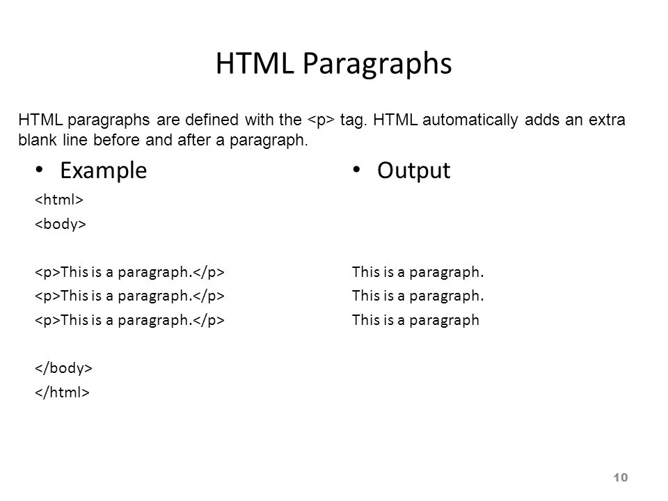 HTML Paragraphs Example This is a paragraph. Output This is a paragraph.