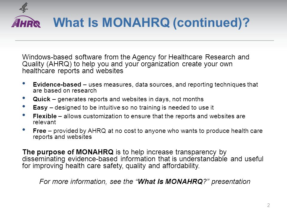 What Is MONAHRQ (continued).