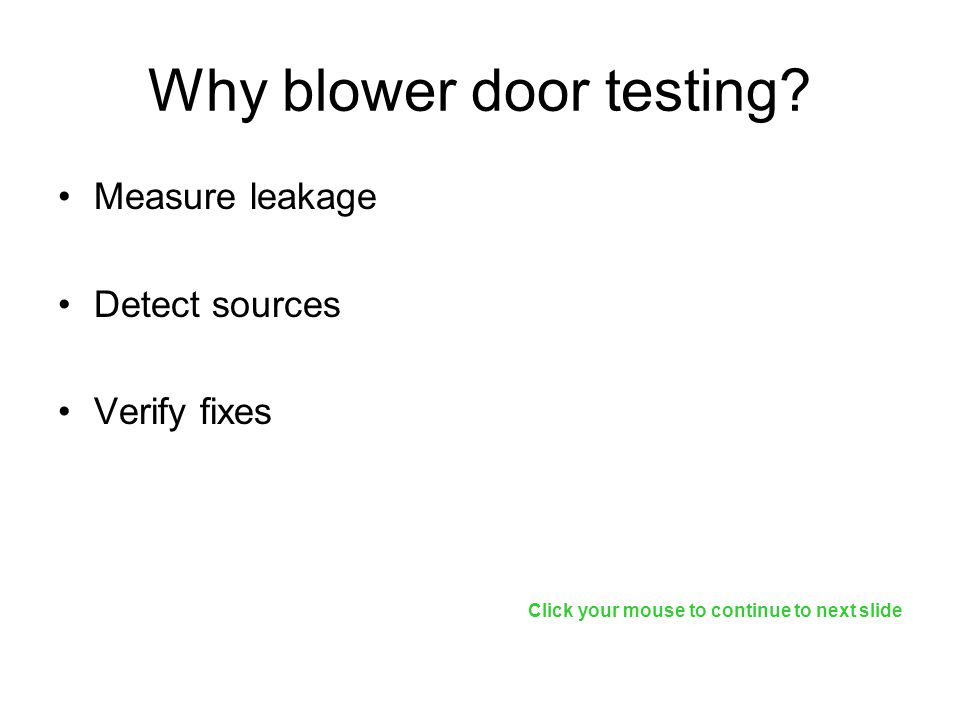 Why blower door testing.