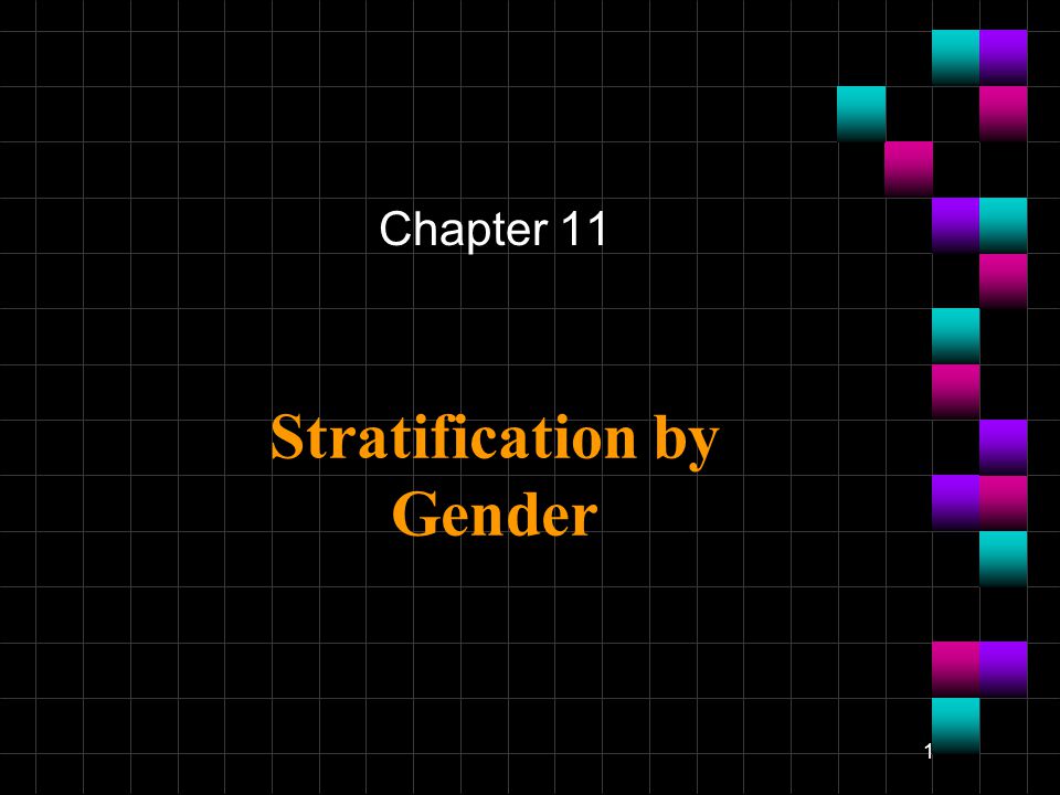 1 Stratification by Gender Chapter 11