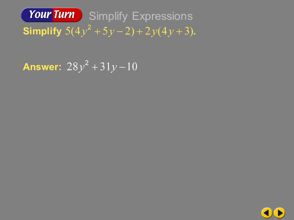 Example 6-2b Simplify Answer: Simplify Expressions