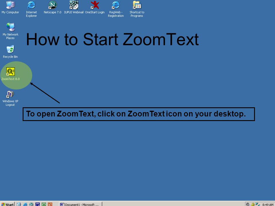 zoomtext 10 to open automatically on startup zoomtext 10 to open automatically on startup