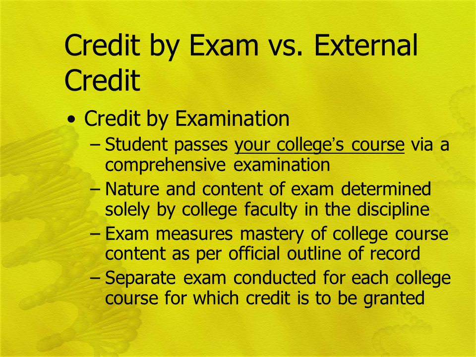 Credit by Exam vs.