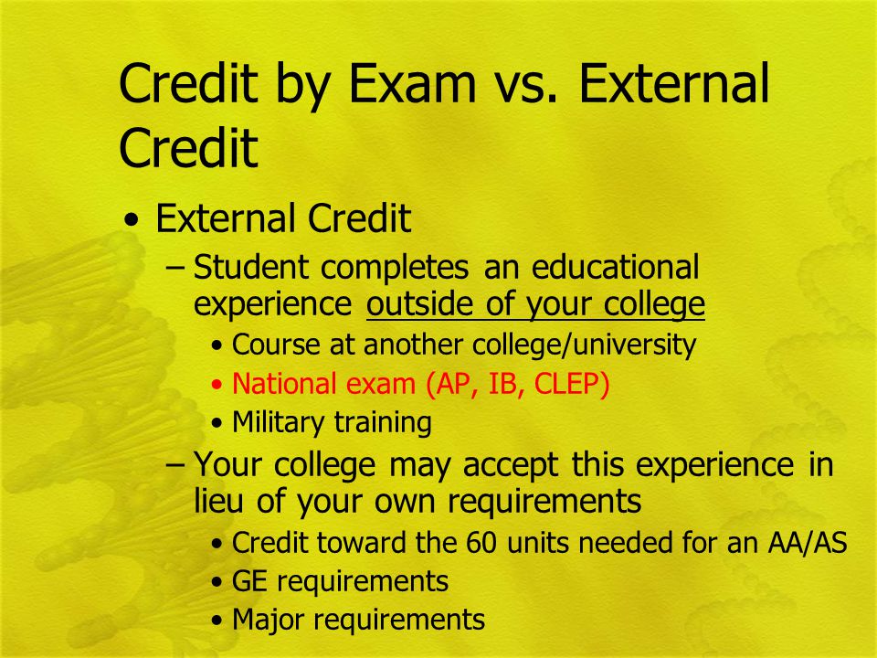 Credit by Exam vs.