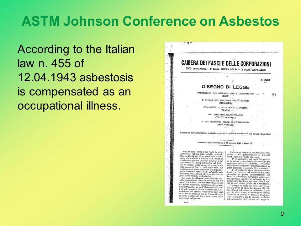 9 ASTM Johnson Conference on Asbestos According to the Italian law n.