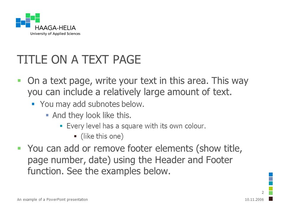 An example of a PowerPoint presentation 2 TITLE ON A TEXT PAGE  On a text page, write your text in this area.