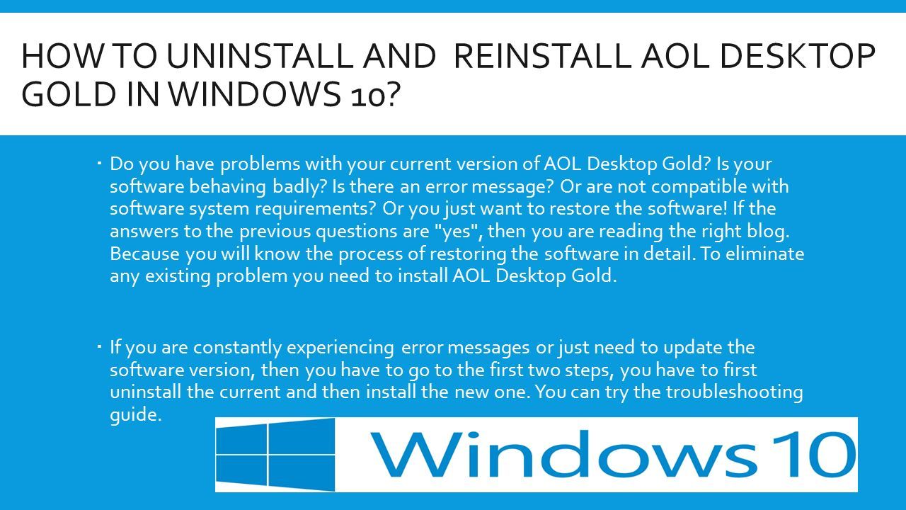 How to uninstall and reinstall aol desktop gold in windows 10 do you