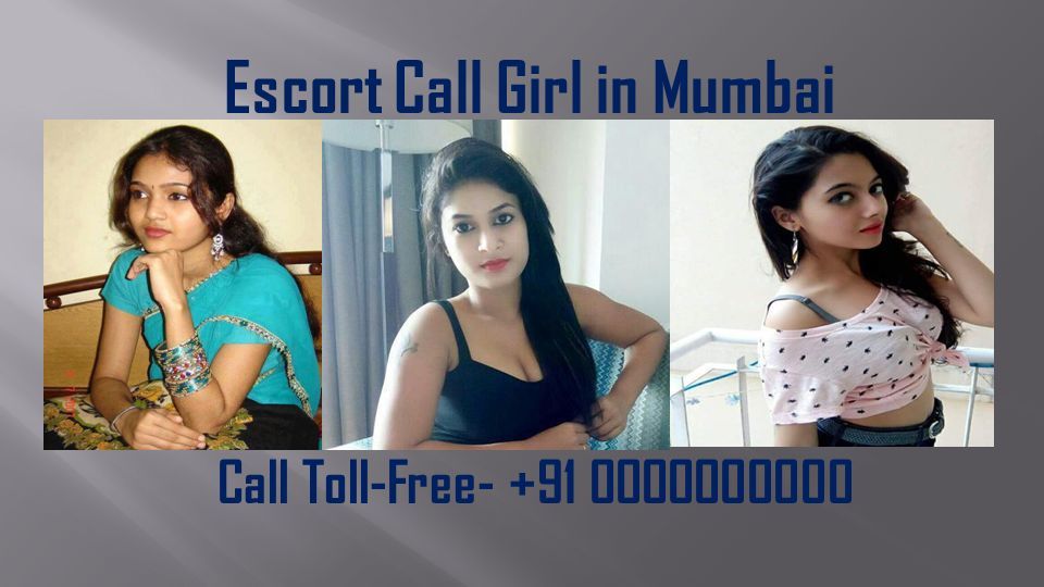 Escort Call Girl in Mumbai Call Toll-Free